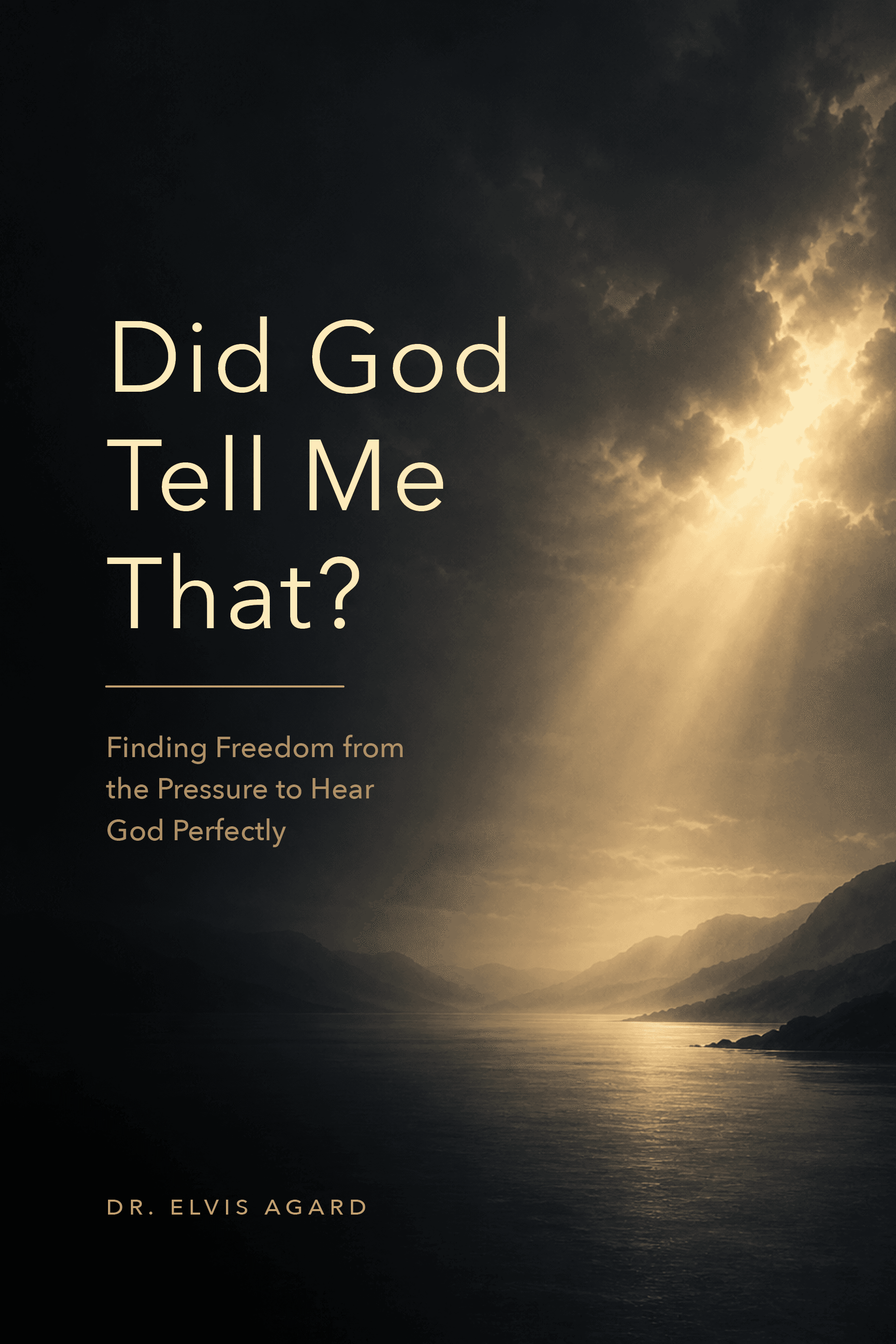 Did God Tell Me That? book cover